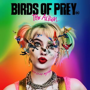 Various Artists - Birds of Prey: The Album (2020) [Hi-Res 24Bit]