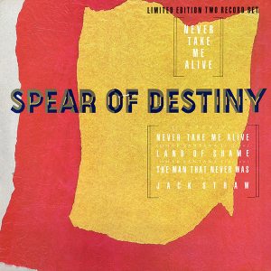 the-spear-of-destiny-never-take-me-alive-uk-12-1987-24-bit-on
