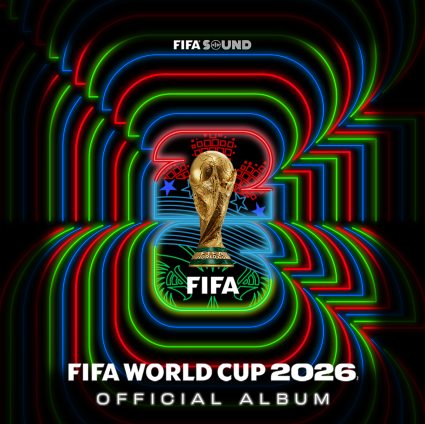 Various Artists - Official FIFA World Cup 2026™ Album (2026)
