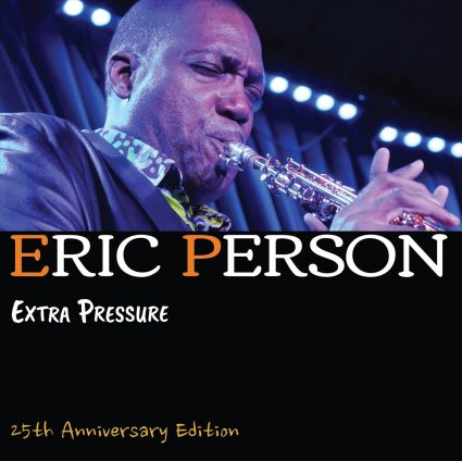 Eric Person - Extra Pressure (25th Anniversary Edition) (2026)