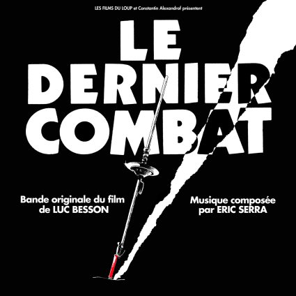 Eric Serra - Le dernier combat (Original Motion Picture Soundtrack) (1983)
