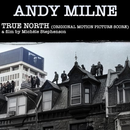 Andy Milne - True North (Original Motion Picture Score) (2026) 24-Bit